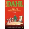 James and the Giant Peach: A Play, (Paperback)