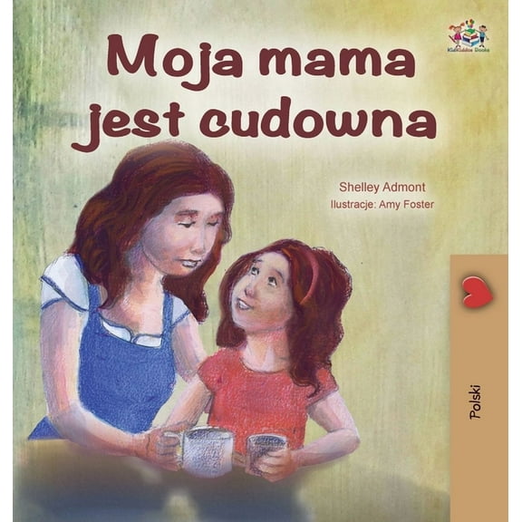 Polish Bedtime Collection My Mom is Awesome - Polish Edition, (Hardcover)