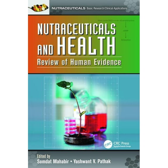 Nutraceuticals Nutraceuticals and Health: Review of Human Evidence, (Paperback)