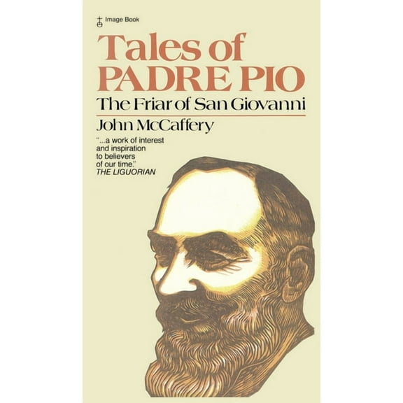 Tales of Padre Pio: The Friar of San Giovanni, (Paperback)