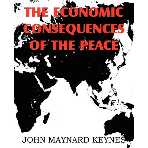 The Economic Consequences of the Peace (Paperback)