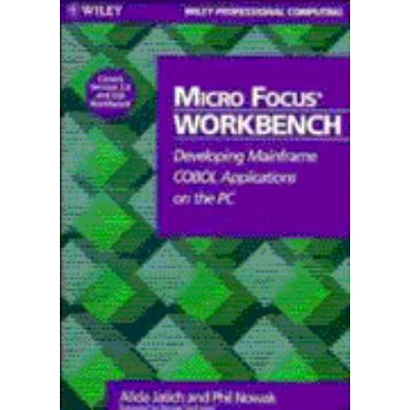 Pre-Owned Micro Focus Workbench: Developing Mainframe COBOL Applications on the PC (Paperback) 0471556114 9780471556114