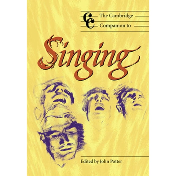 Pre-Owned The Cambridge Companion to Singing (Paperback) 0521627095 9780521627092