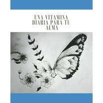 Una Vitamina Diaria Para Tu Alma (Paperback)