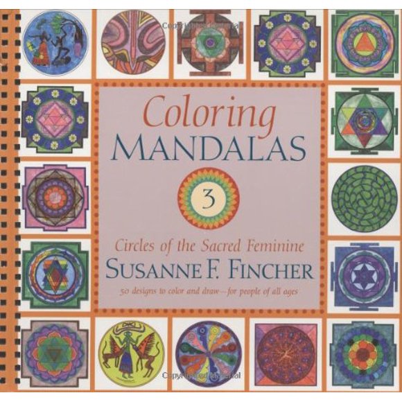 Pre-Owned Coloring Mandalas 3 : Circles of the Sacred Feminine 9781590303023