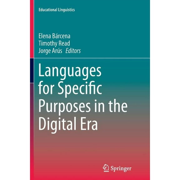 Educational Linguistics Languages for Specific Purposes in the Digital Era, Book 19, (Paperback)