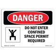 thumbnail image 1 of SignMission OS-DS-A-1218-L-1146 12 x 18 Po Signe de Danger OSHA - Ne Pas Entrer dans l'Espace Confiné Permis Requis, 1 of 1