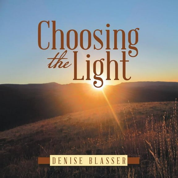 Choosing the Light (Paperback)