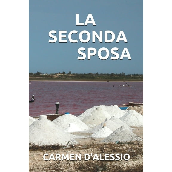 La Seconda Sposa (Paperback)