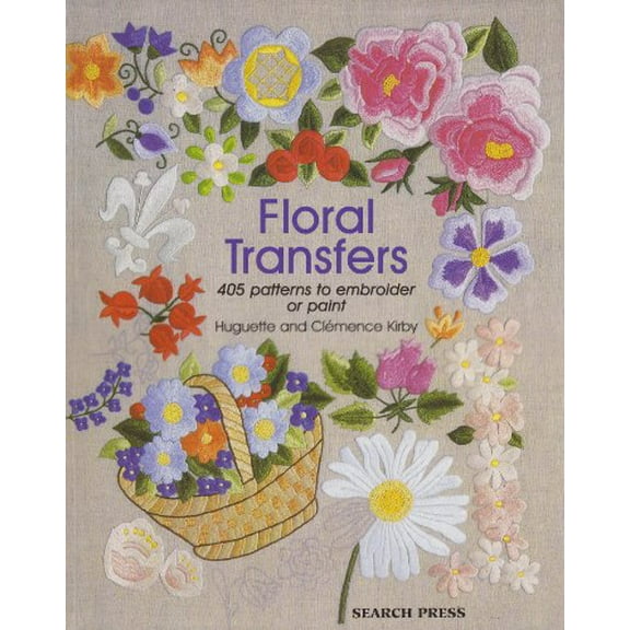 Pre-Owned Floral Transfers: 405 Patterns to Embroider or Paint (Paperback) 0855329335 9780855329334