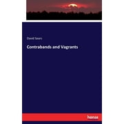 Contrabands and Vagrants (Paperback)