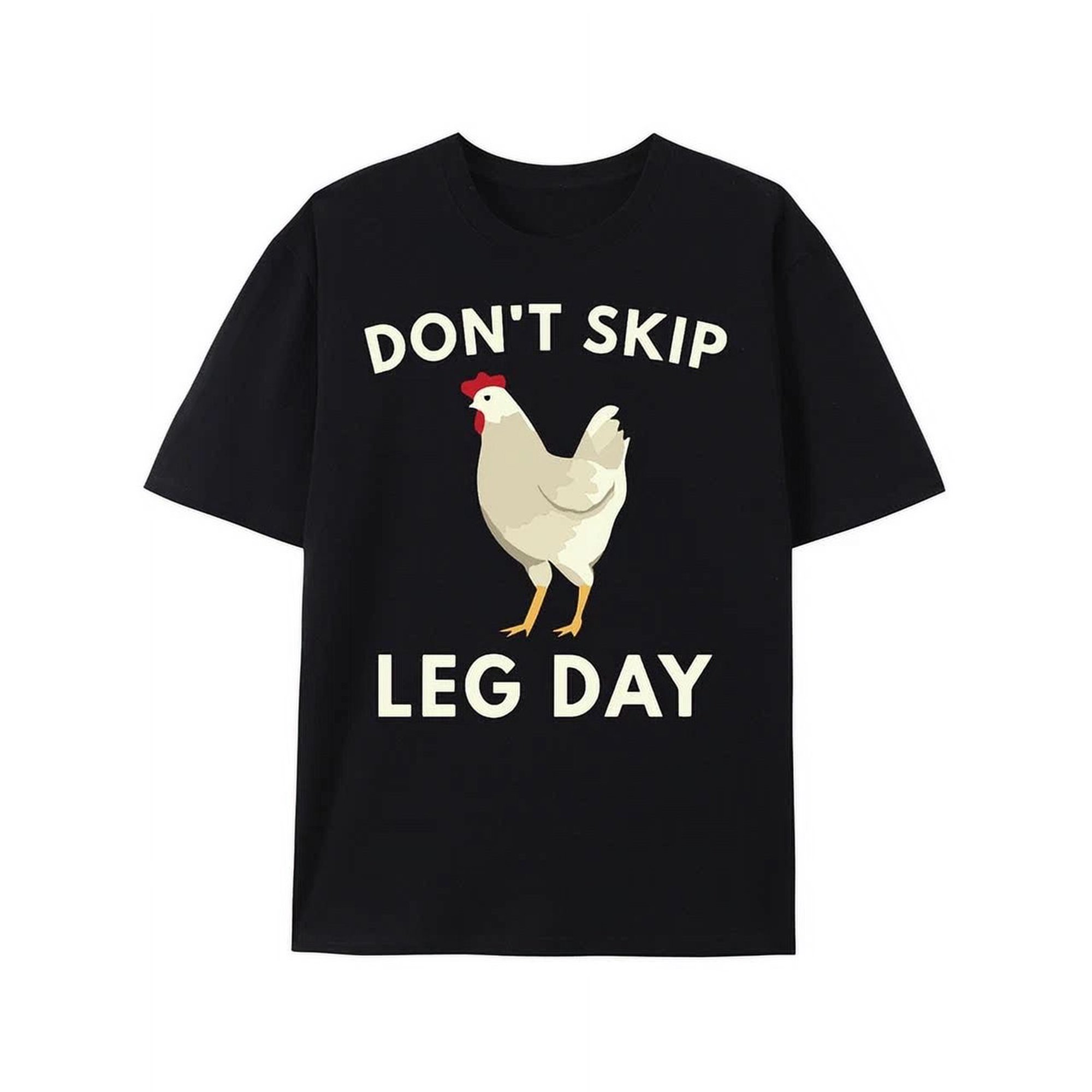 Don'T Skip Leg Day Funny Short Sleeve Graphic T-Shirt Collection Unisex S-5XL Hot Trending Shirt, Vintage Birthday Gift