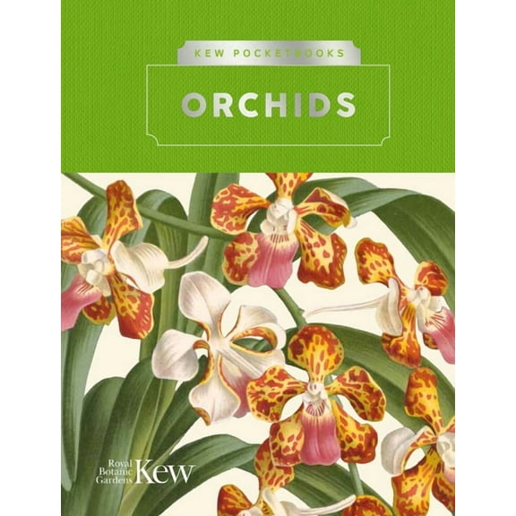 Kew Pocketbooks Kew Pocketbooks: Orchids, (Hardcover)