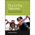 thumbnail image 1 of Pre-Owned Nurturing Natures: Attachment and Children's Emotional, Sociocultural and Brain Development (Paperback) 1848720572 9781848720572, 1 of 1