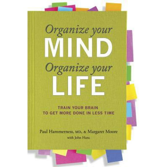 Pre-Owned Organize Your Mind Organize Your Life (Paperback) 0373892446 9780373892440