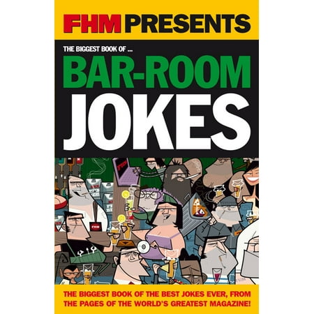 FHM Biggest Bar-Room Jokes - eBook (Best Bar Room Jokes)