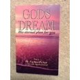 thumbnail image 1 of Pre-Owned God's Dream: His Eternal Plan for You (Paperback) 1560430281 9781560430285, 1 of 1