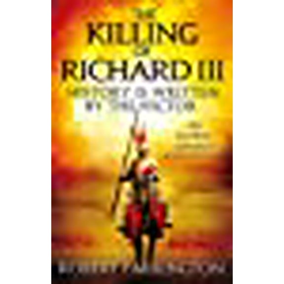 The Killing of Richard III