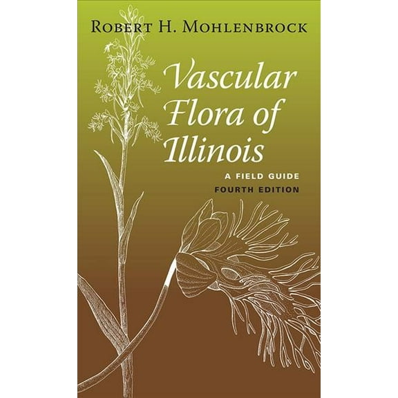 Pre-Owned Vascular Flora of Illinois : A Field Guide, Paperback by Mohlenbrock, Robert H., ISBN 0809332086, ISBN-13 9780809332083