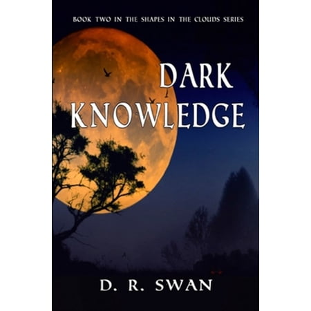 Shapes in the Clouds Dark Knowledge Book 2 (Paperback)