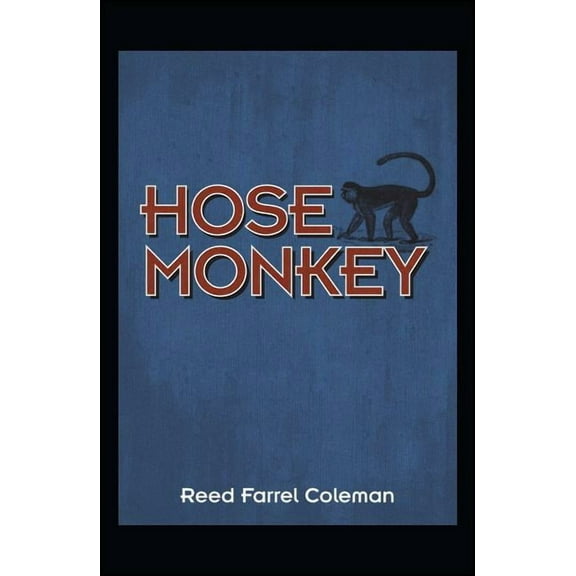 Hose Monkey, (Paperback)