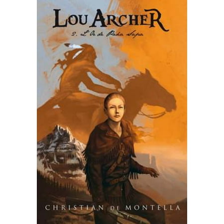 Lou Archer 2 - L'or de Paha Sapa - eBook