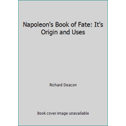 Napoleon's Book of Fate: It's Origin and Uses, Used [Hardcover]