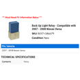 thumbnail image 2 of Back Up Light Relay - Compatible with 2007 - 2008 Nissan Versa, 2 of 2