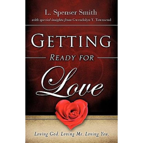 Pre-Owned Getting Ready for Love (Paperback) 1607918633 9781607918639