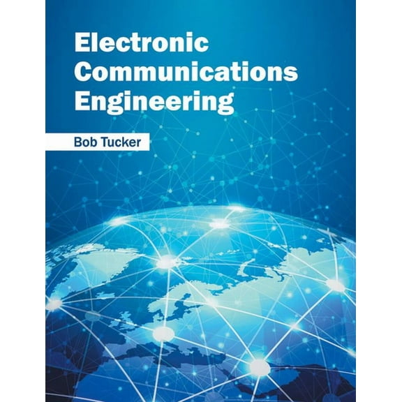 Electronic Communications Engineering, (Hardcover)