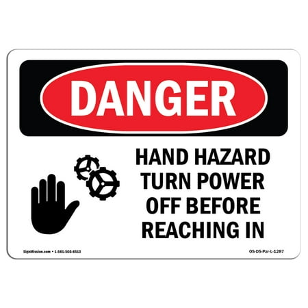 OSHA Danger Sign - Hand Hazard Turn Power Off Reaching In 5