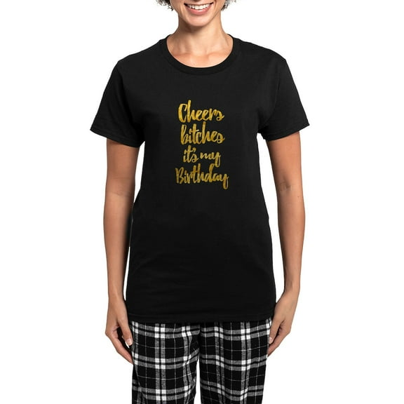 CafePress - Cheers Bitches It's My Birth Women's Dark Pajamas - Women's Short Sleeve Print T-Shirt and Pants Dark Cotton Pajama Set