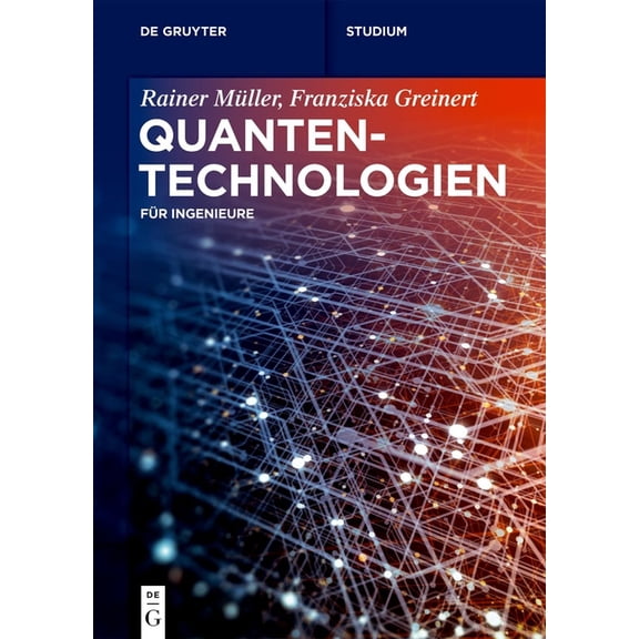 de Gruyter Studium Quantentechnologien, (Paperback)