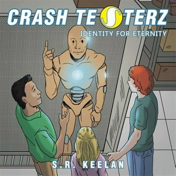 Crash Testerz: Identity for Eternity (Paperback)