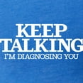 thumbnail image 3 of CafePress - Keep Talking I'm Diagnosing - Womens Football Shirt, 3 of 4