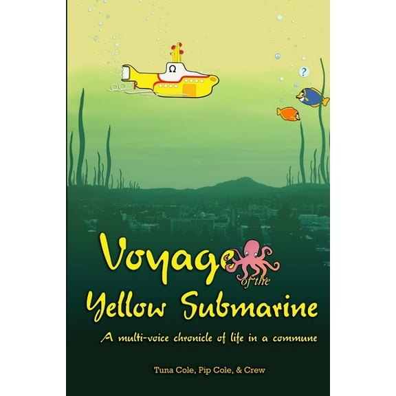 Voyage of the Yellow Submarine, (Paperback)