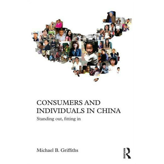 Chinese Worlds: Consumers and Individuals in China : Standing Out, Fitting in (Hardcover)