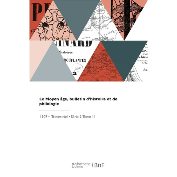 Le Moyen âge, bulletin d'histoire et de philologie (Paperback)