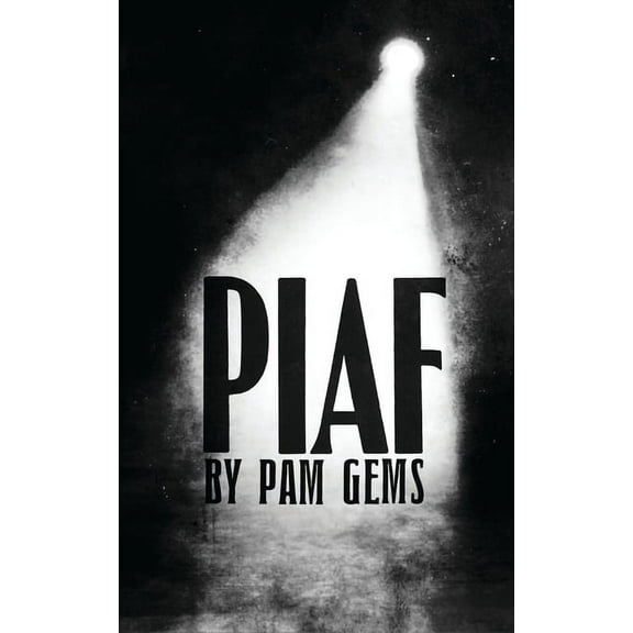 Oberon Modern Plays Piaf, (Paperback)