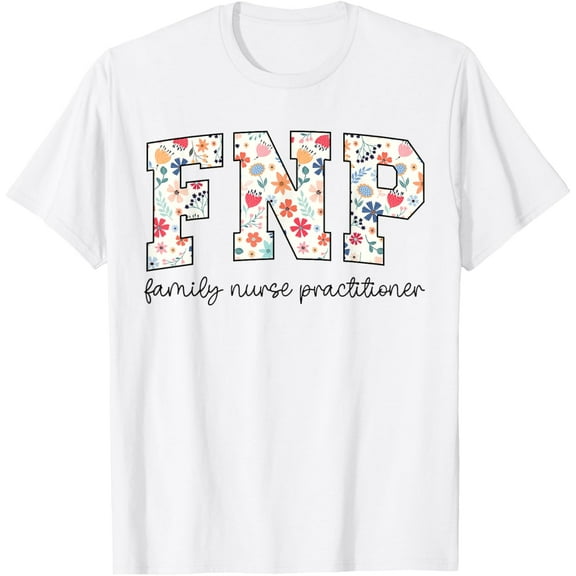 Funny Wildflower FNP Family Nurse Practitioner Week Nurse T-Shirt tee