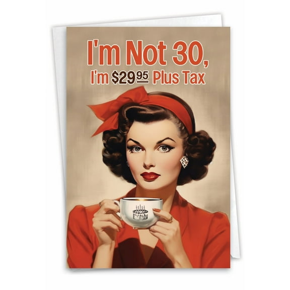 NobleWorks Funny 30th Milestone Birthday Greeting Card with 5 x 7 Inch Envelope (1 Card) Not 30 C8238MBG