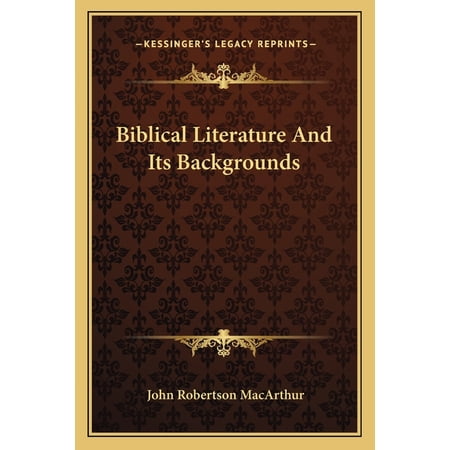 Biblical Literature And Its Backgrounds (Paperback)