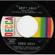 Dobie Gray  Drift Away / City Stars (Vinyl, 7", 45 RPM)