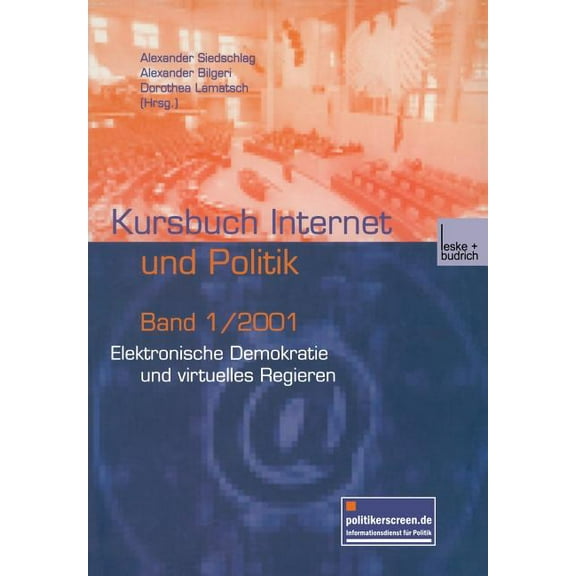 Elektronische Demokratie Und Virtuelles Regieren, (Paperback)