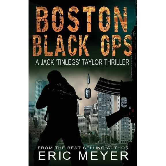 Boston Black Ops (Jack 'Tinlegs' Taylor Thriller), (Paperback)