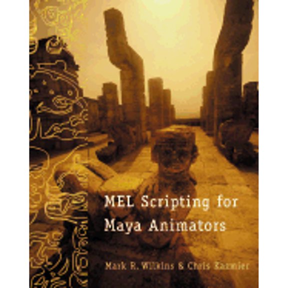 Pre-Owned Mel Scripting for Maya Animators (Paperback) 1558608419 9781558608412