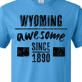 thumbnail image 4 of Inktastic Wyoming Awesome Since 1890 T-Shirt, 4 of 5