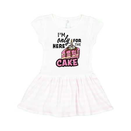 

Inktastic Im Only Here For The Cake Gift Toddler Girl Dress