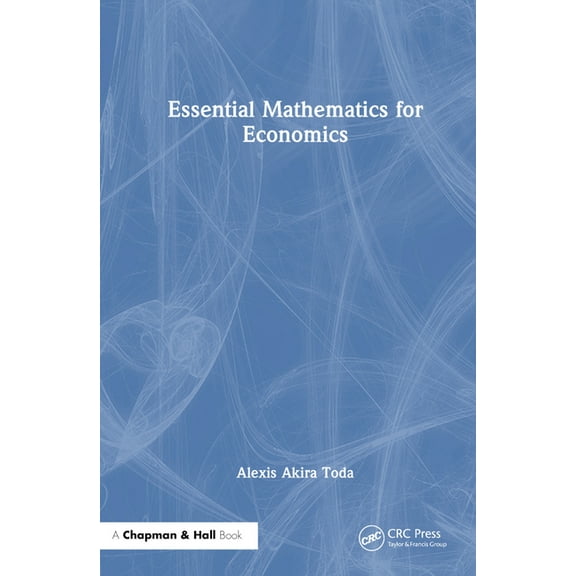Essential Mathematics for Economics, (Hardcover)