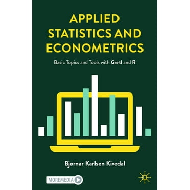 Applied Statistics and Econometrics: Basic Topics and Tools with Gretl and R, (Paperback)